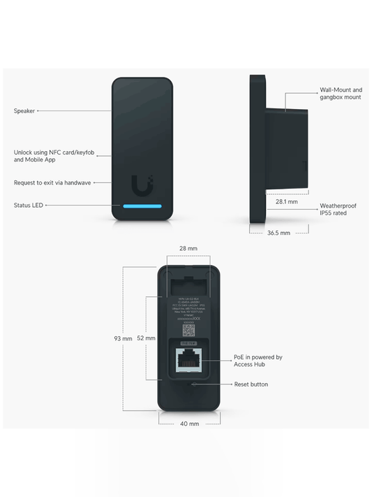 UBIQUITI UA-G2-BLACK - Lectora NFC para control de acceso   Desbloqueo Mediante NFC o App UniFi Identity   Configuración de Mensaje para Bienvenida &Salida   Grado de Protección IP55   Conexión a UniFi Access Hub mediante PoE.